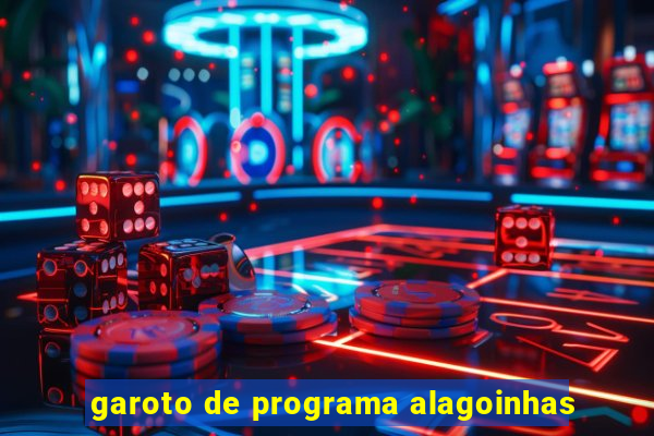 garoto de programa alagoinhas